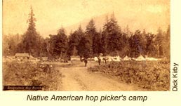 Native American hop picker's camp 